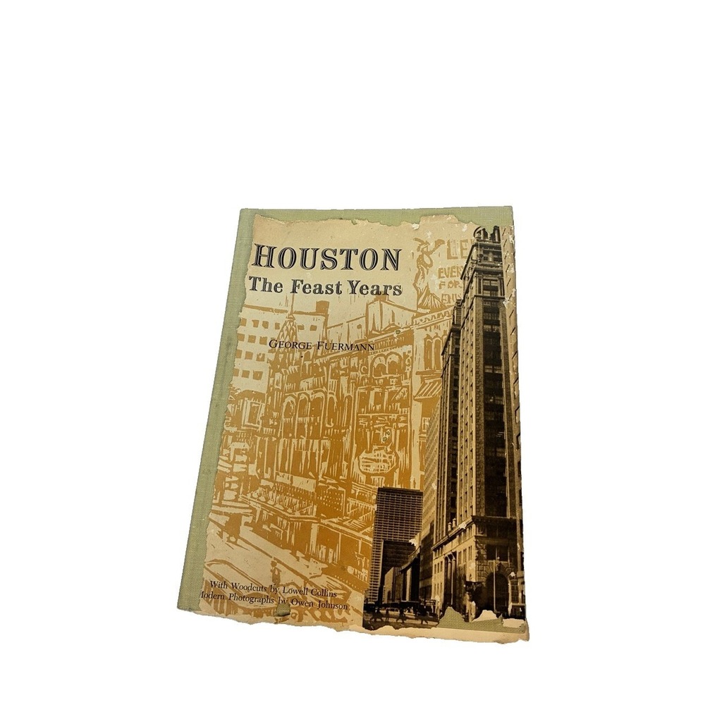 SIGNED Houston - The Feast Years by George Fuermann 1962 1st Print, culture